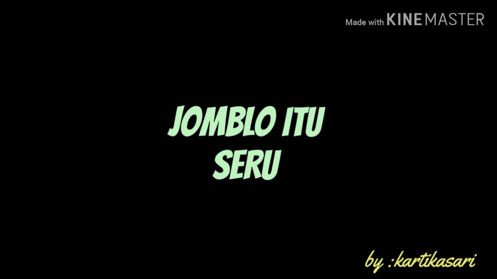Jomblo itu seru