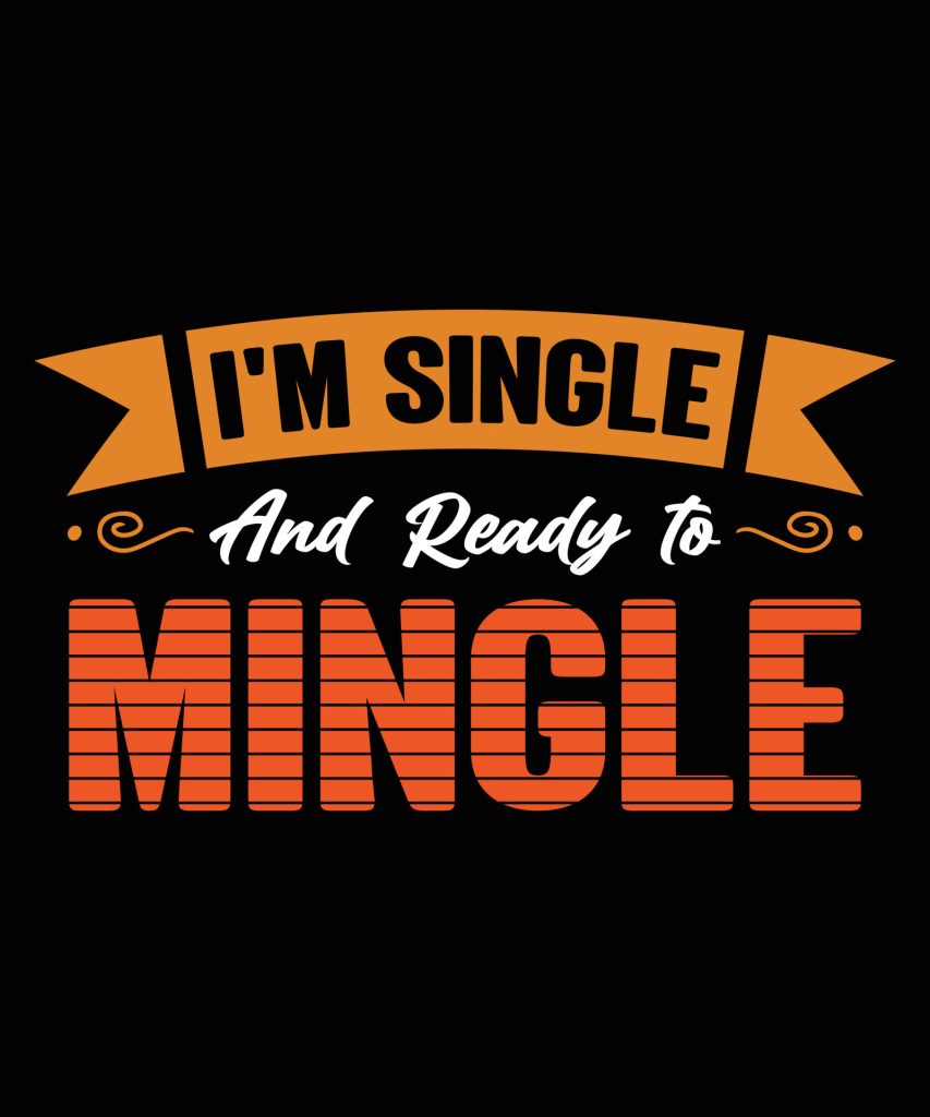Single and ready